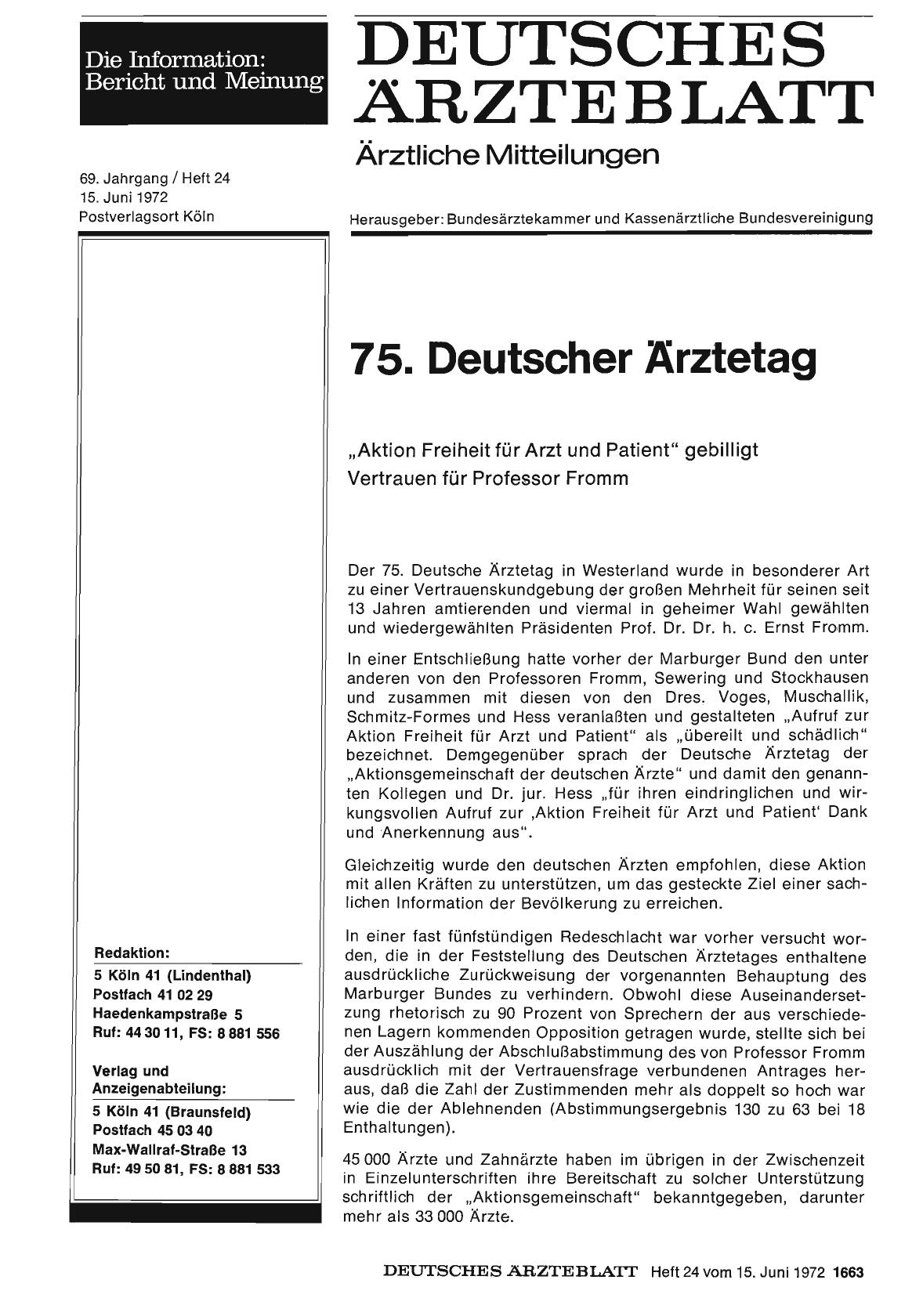 Vorschauseite 1: 75. Deutscher Ärztetag: „Aktion Freiheit für Arzt und Patient" gebilligt — Vertrauen für Professor Fromm
