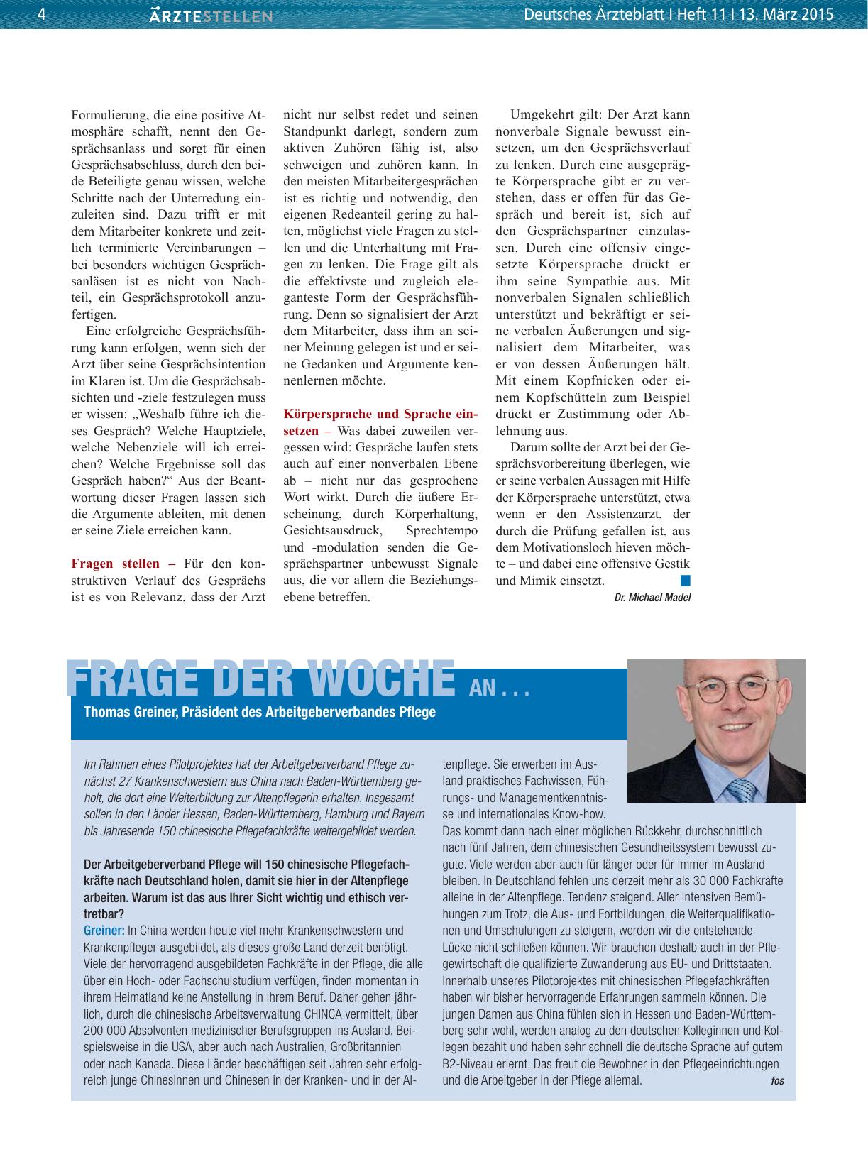 Vorschauseite 1: Frage der Woche an. .. Thomas Greiner, Präsident des Arbeitgeberverbandes Pflege