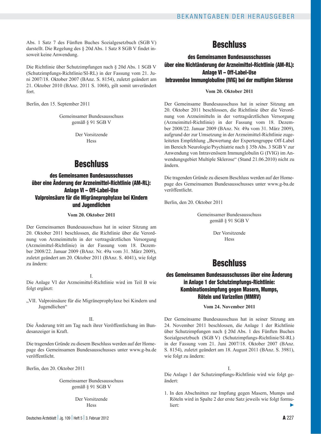 Vorschauseite 1: Beschluss des Gemeinsamen Bundesausschusses über eine Änderung der Arzneimittel-Richtlinie (AM-RL): Anlage VI – Off-Label-Use Valproinsäure für die Migräneprophylaxe bei Kindern u…