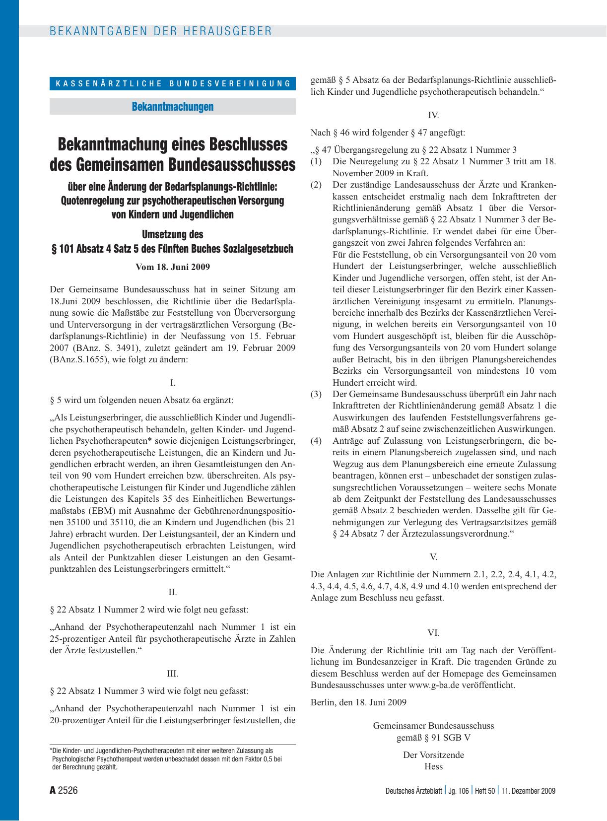 Vorschauseite 1: Bekanntmachungen: Bekanntmachung eines Beschlusses des Gemeinsamen Bundesausschusses über eine Änderung der Bedarfsplanungs-Richtlinie: Quotenregelung zur psychotherapeutischen Ve…