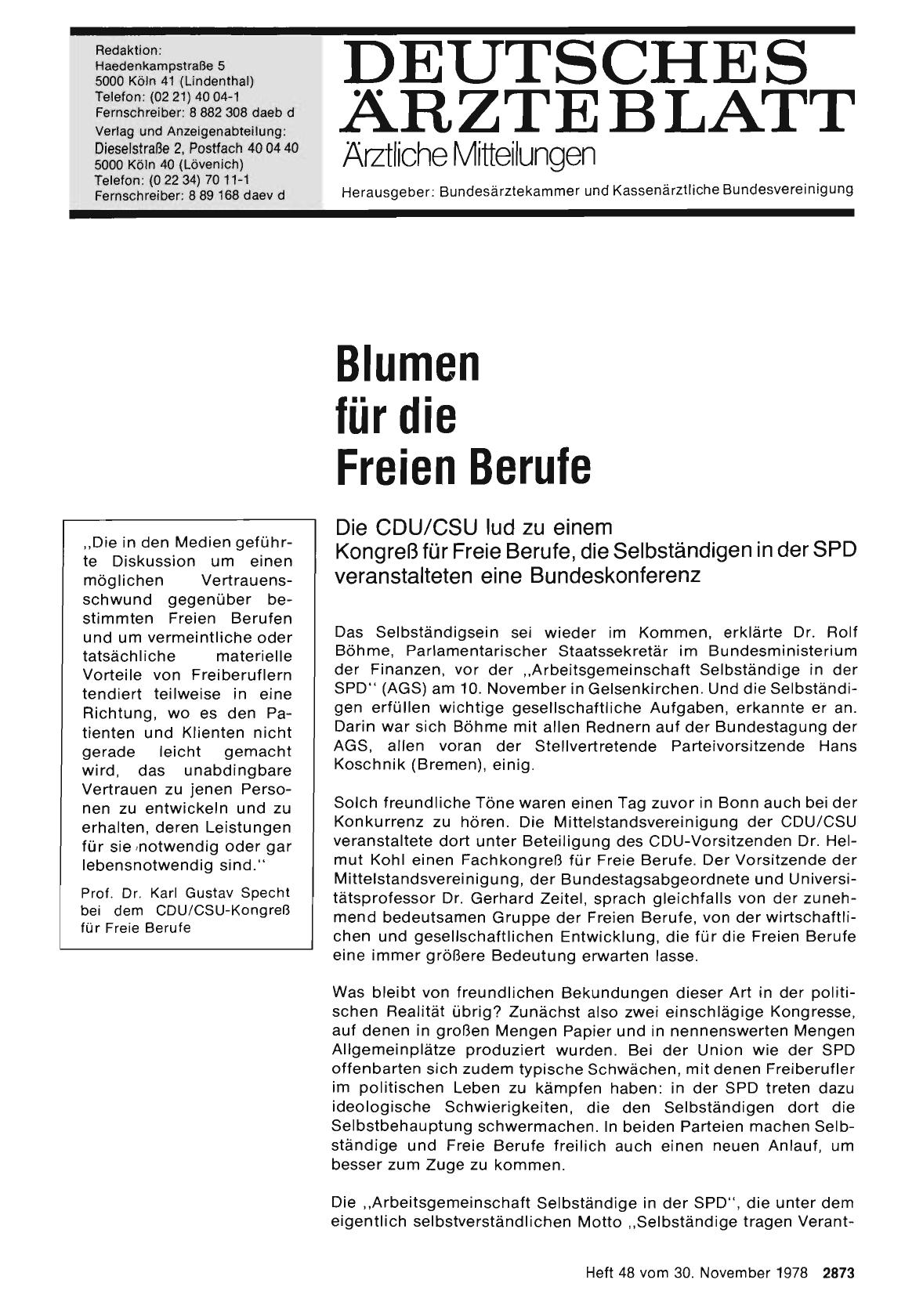 Vorschauseite 1: Blumen für die Freien Berufe: Die CDU/CSU lud zu einem Kongreß für Freie Berufe, die Selbständigen in der SPD veranstalteten eine Bundeskonferenz
