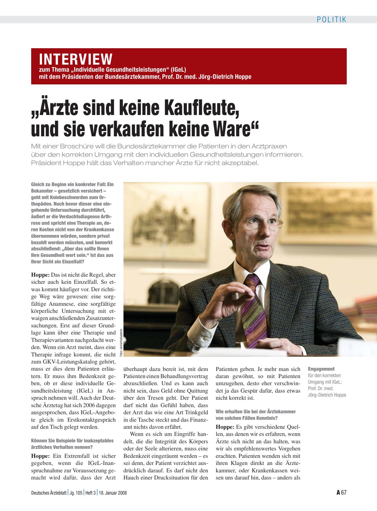 Vorschauseite 1: Interview zum Thema „Individuelle Gesundheitsleistungen“ (IGeL) mit dem Präsidenten der Bundesärztekammer, Prof. Dr. med. Jörg-Dietrich Hoppe: „Ärzte sind keine Kaufleute, und sie…