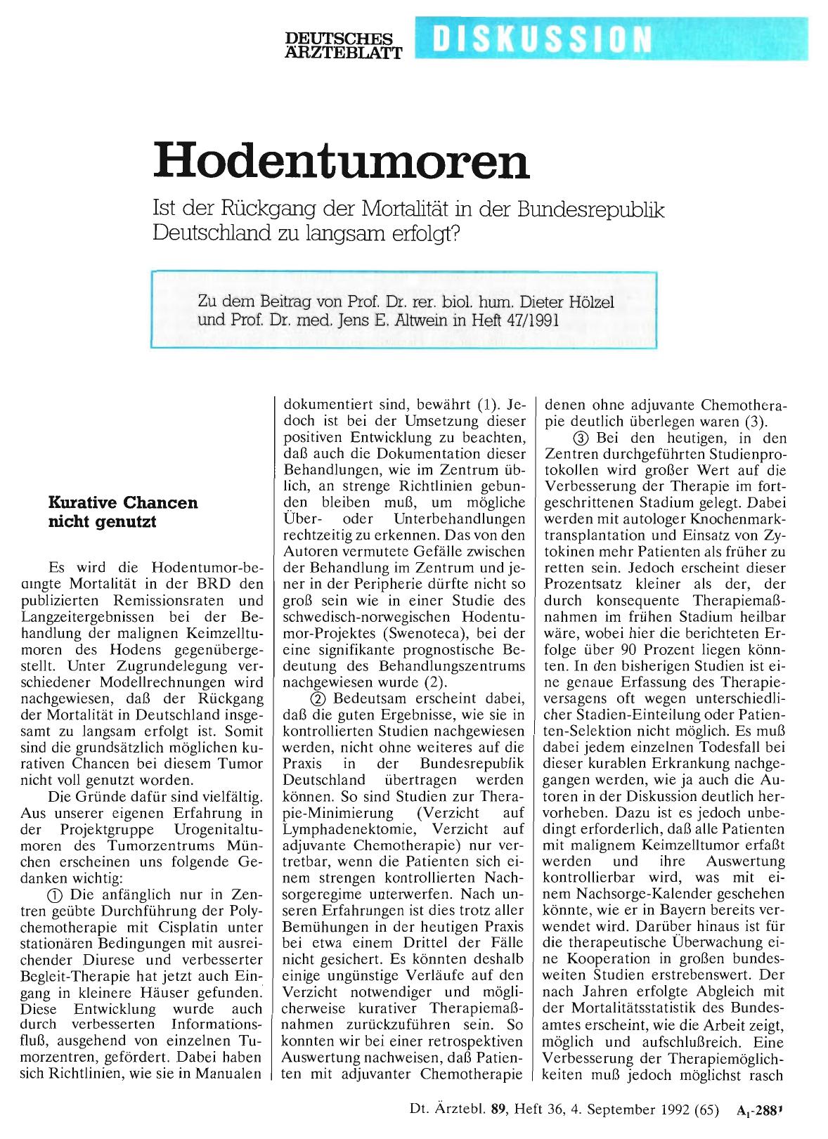 Vorschauseite 1: Hodentumoren. Ist der Rückgang der Mortalität in der Bundesrepublik Deutschland zu langsam erfolgt? : Kurative Chancen nicht genutzt