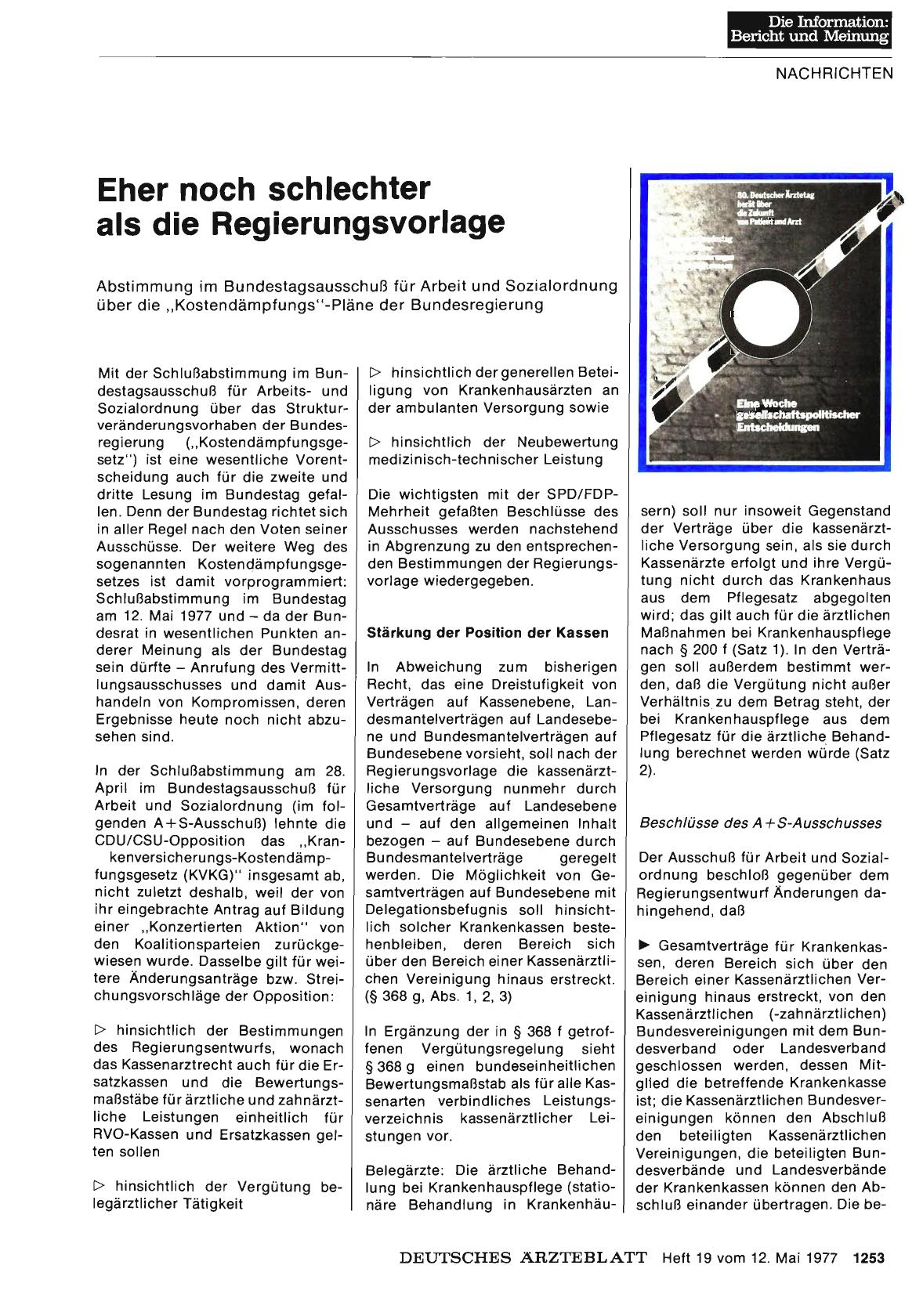 Vorschauseite 1: Eher noch schlechter als die Regierungsvorlage: Abstimmung im Bundestagsausschuß für Arbeit und Sozialordnung über die „Kostendämpfungs“ -Piäne der Bundesregierung
