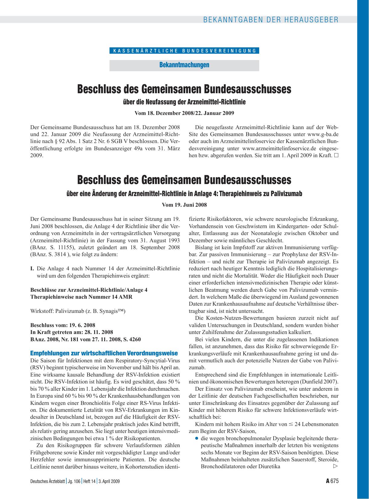Vorschauseite 1: Beschluss des Gemeinsamen Bundesausschusses über eine Änderung der Arzneimittel-Richtlinie in Anlage 4: Therapiehinweis zu Palivizumab vom 19. Juni 2008
