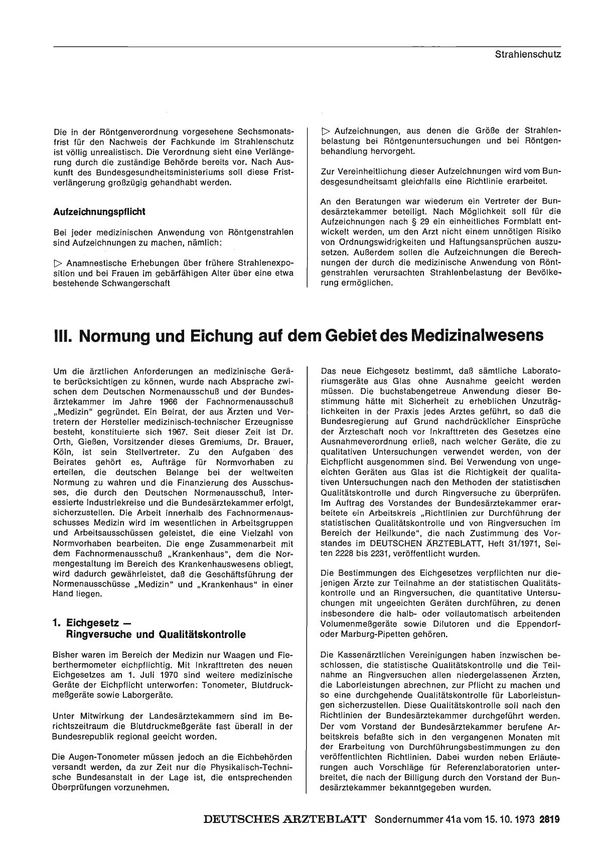 Vorschauseite 1: Bericht über das Jahr 1972/73: F. Wissenschaftlicher Beirat, Strahlenschutz, Normung, Datenschutz: 111. Normung und Eichung auf dem Gebiet des Medizinalwesens