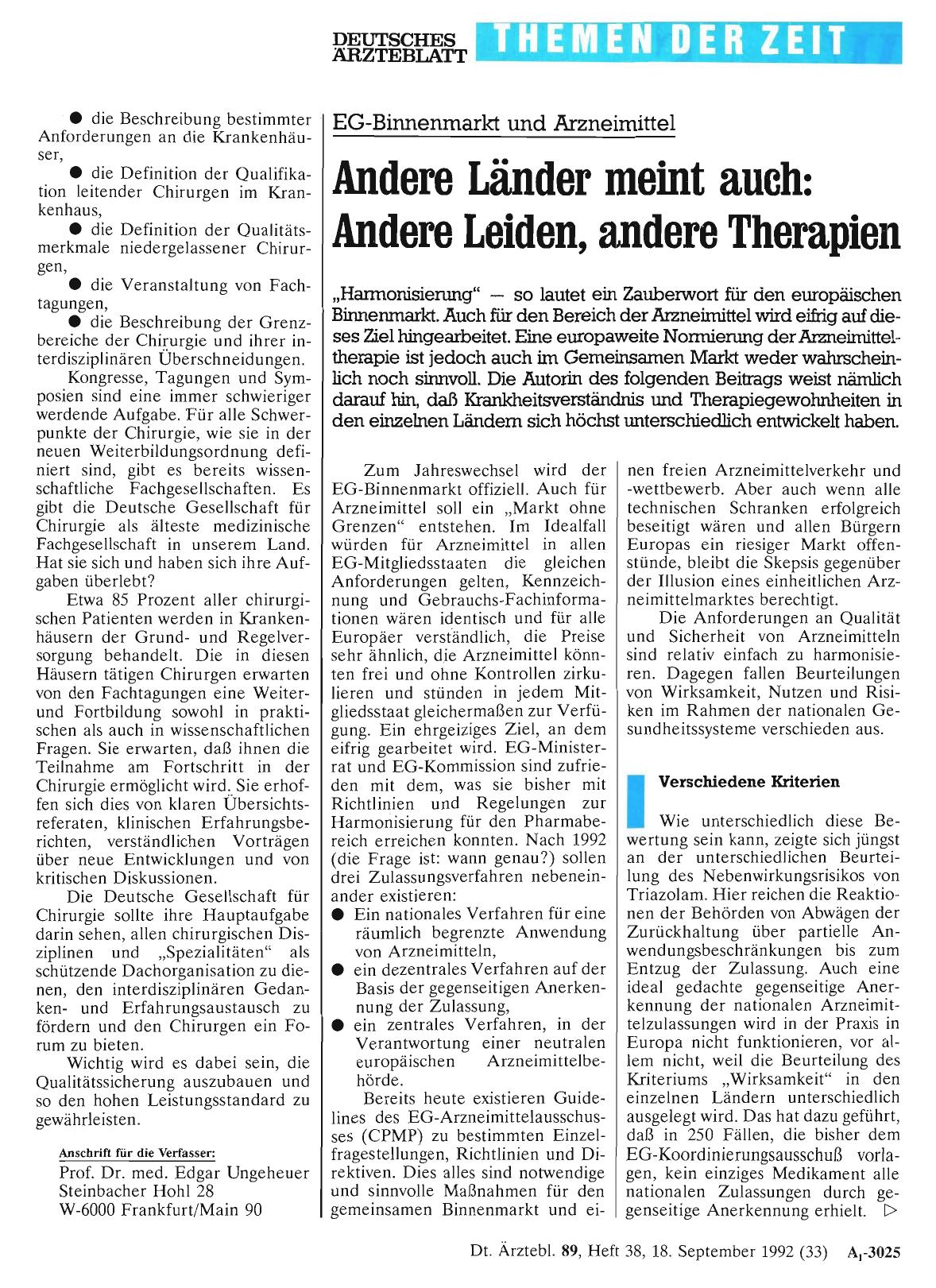Vorschauseite 1: EG-Binnenmarkt und Arzneimittel Andere Länder meint auch: Andere Leiden, andere Therapien