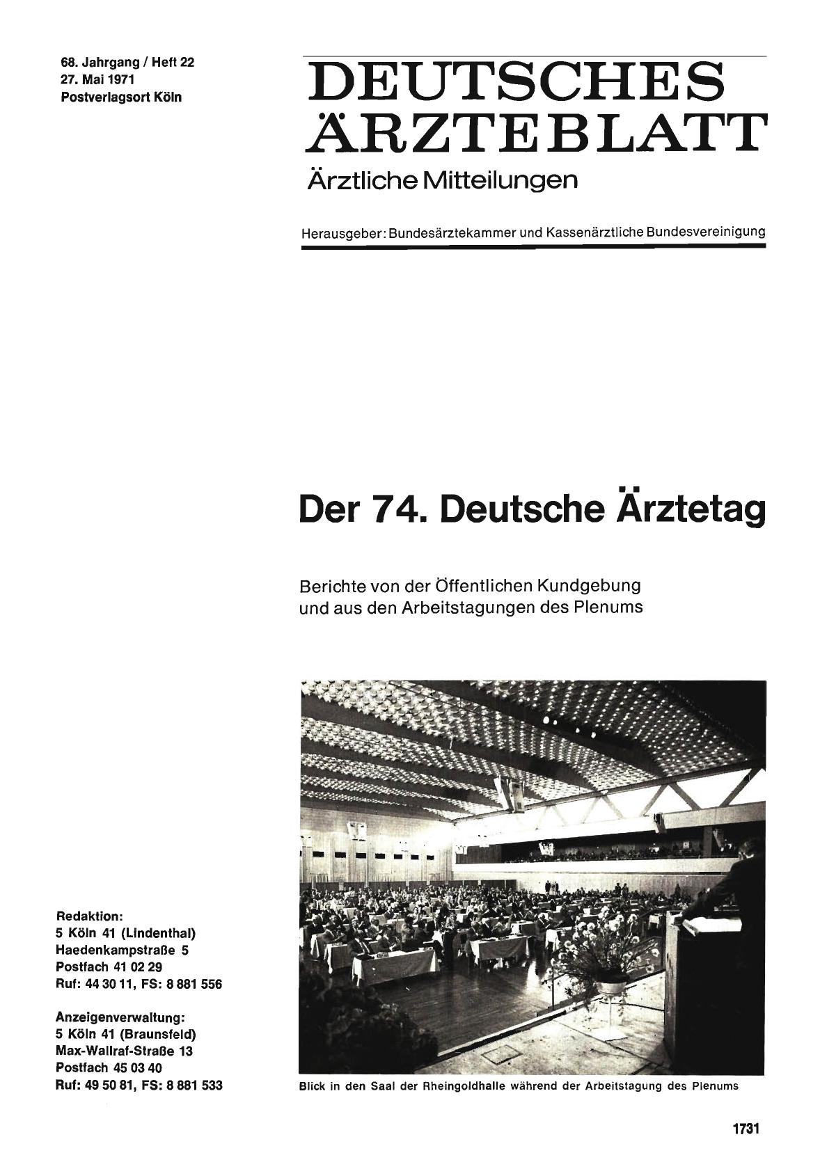 Vorschauseite 1: Der 74. Deutsche Ärztetag: Berichte von der Öffentlichen Kundgebung und aus den Arbeitstagungen des Plenums