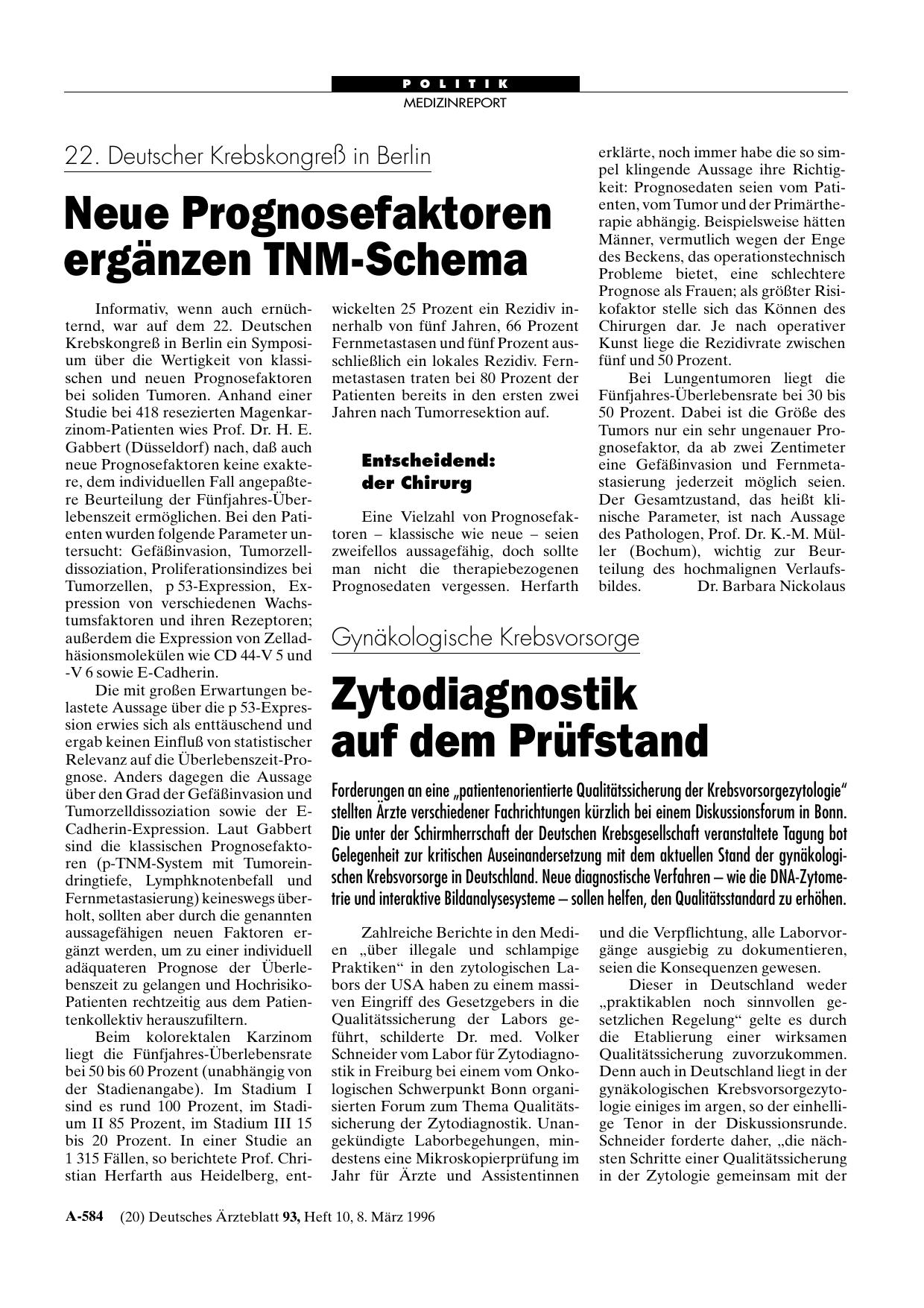Vorschauseite 1: 22. Deutscher Krebskongreß in Berlin: Neue Prognosefaktoren ergänzen TNM-Schema