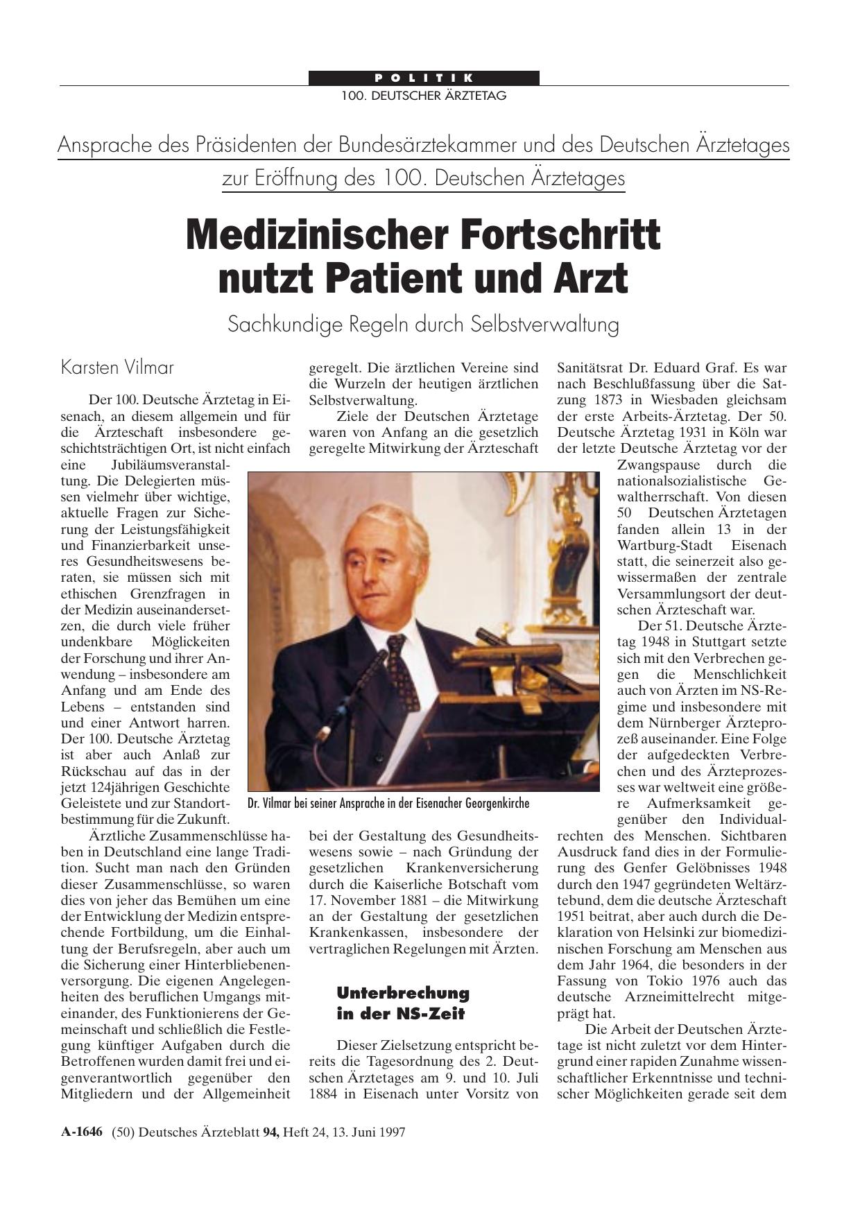 Vorschauseite 1: Ansprache des Präsidenten der Bundesärztekammer und des Deutschen Ärztetages: zur Eröffnung des 100. Deutschen Ärztetages Medizinischer Fortschritt nutzt Patient und Arzt Sachkund…