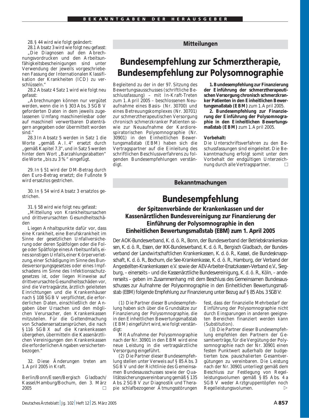 Vorschauseite 1: Bekanntmachungen: Bundesempfehlung der Spitzenverbände der Krankenkassen und der Kassenärztlichen Bundesvereinigung zur Finanzierung der Einführung der Polysomnographie in den Ein…
