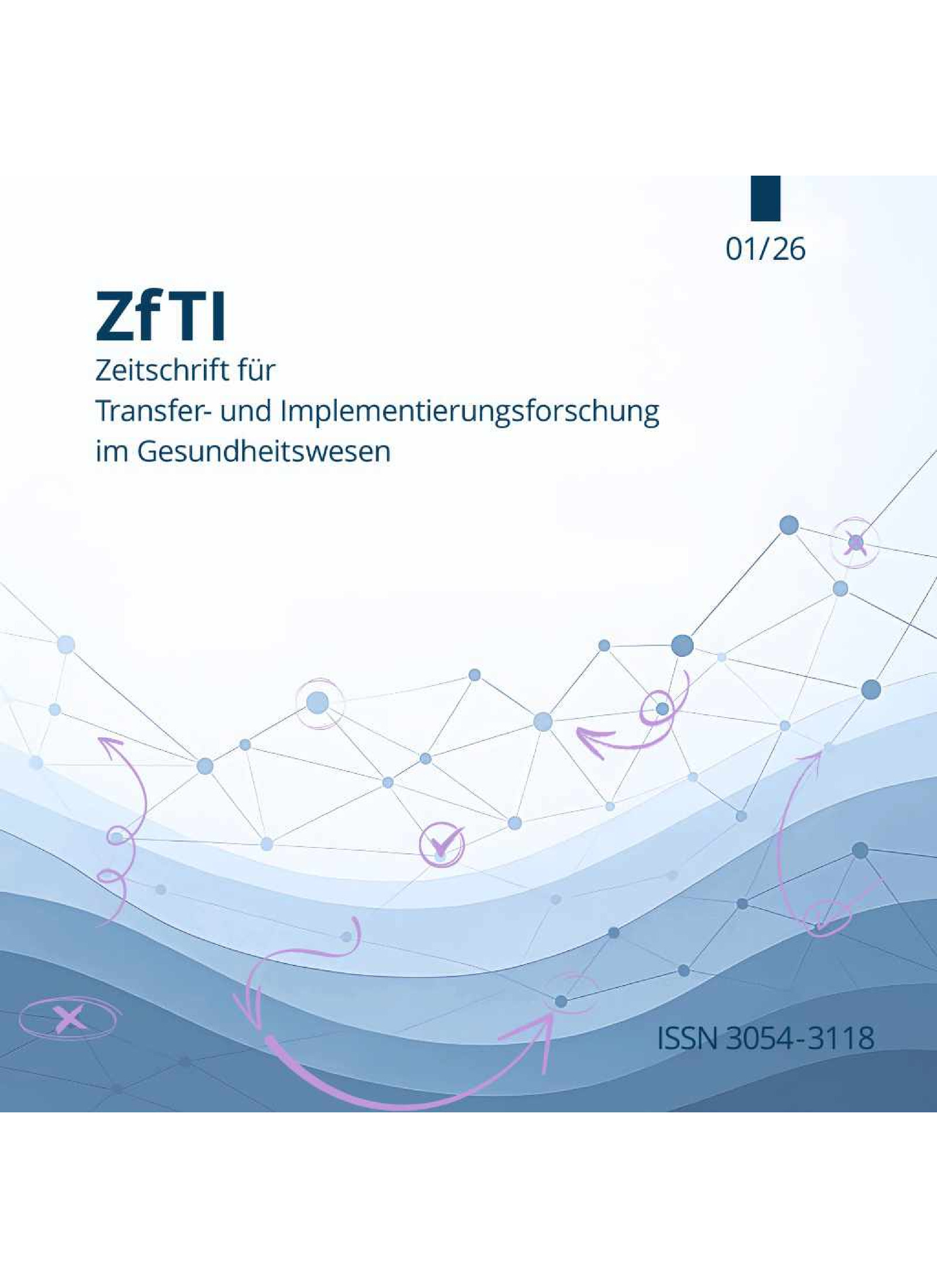 Die Zeitschrift für Transfer- und Implementierungsforschung im Gesundheitswesen (ZfTI)